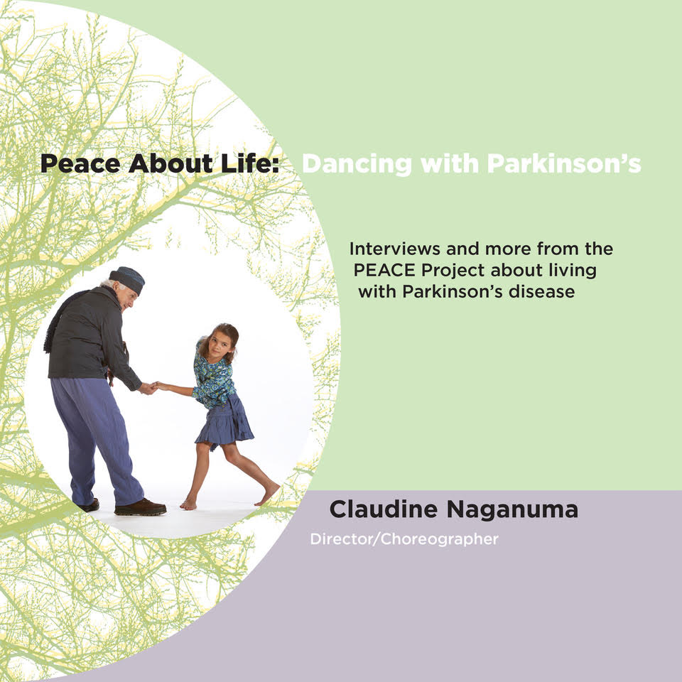 A photo cover of Peace About Life: Dancing with Parkinson's. It shows a young dancer dancing with an older person.