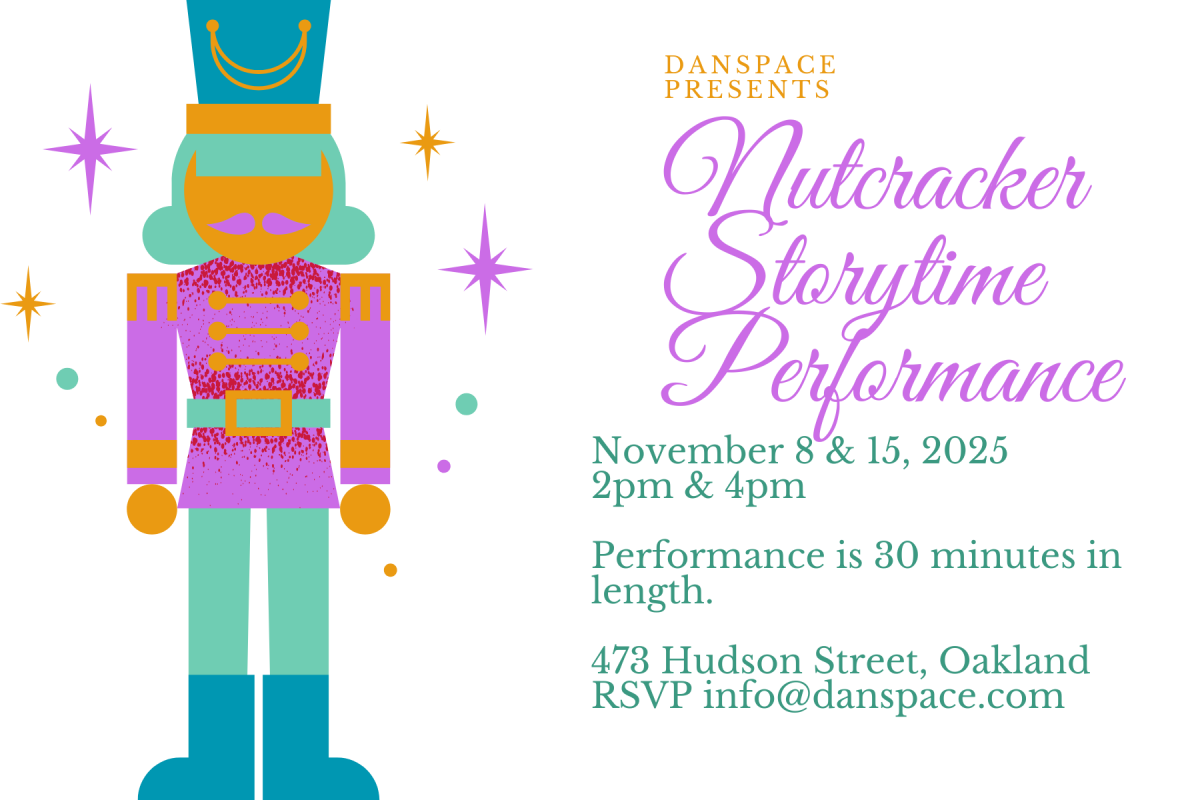 An image of Danspace's Nutcracker Storytime invitation for 2025. It shows the dates as Nov 8 and 15 at 2pm and 4pm. Performance is 30 minutes in length. Includes Danspace's contact information.